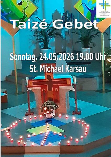 Quelle: Privat, Gemeindeteam KArsau, Taize-Gebet